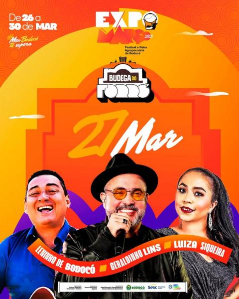 Leninho de Bodocó, Geraldinho Lins e Luiza Siqueira - Budega do Forró - ExpoMarço 2025