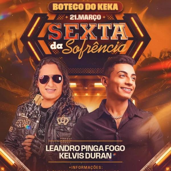 Leandro Pinga Fogo e Kelvis Duran - Sexta da Sofrência