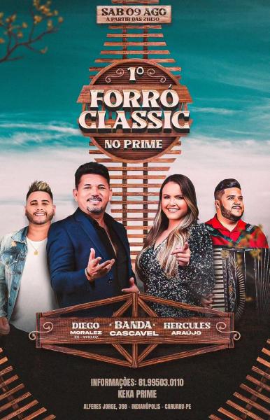 Diego Moralez, Banda Cascavel e Hercules Araújo - 1º Forró Classic