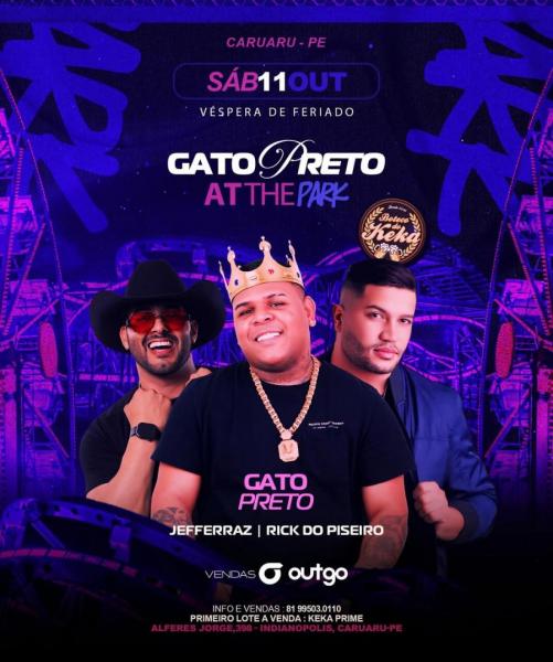 Gato Preto, Jefferraz e Rick do Piseiro - Gato Preto at the Park