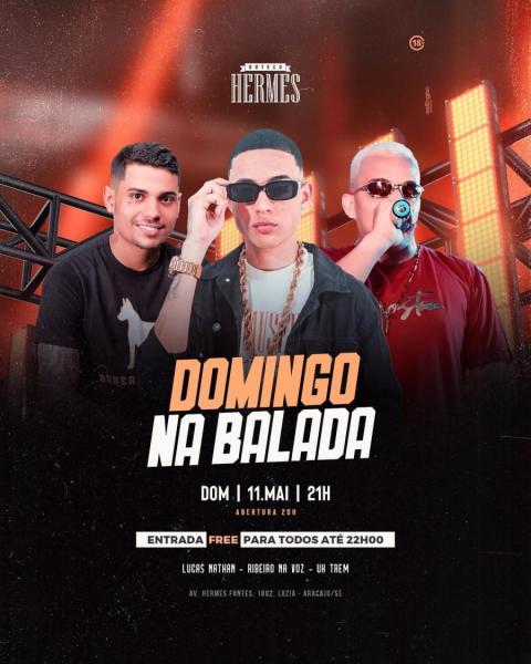 Lucas Nathan, Ribeiro na Voz e Uh Trem - Domingo na Balada
