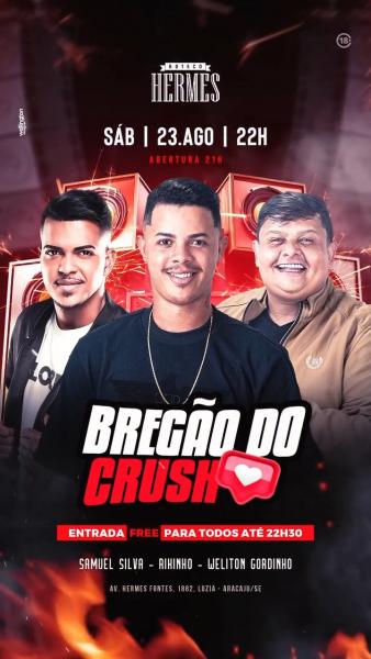 Samuel Silva, Rihinho e Weliton Gordinho - Bregão do Crush