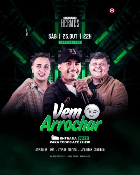 Cristhian Lima, Edison Ribeiro e Welington Gordinho - Vem Arrochar