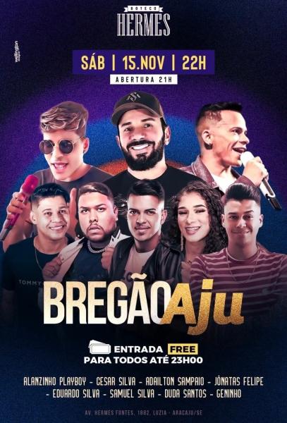 Alanzinho Playboy, Cesar Silva, Adailton Sampaio, Jônatas Felipe, Eduardo Silva, Samuel Silva, Duda Santos e Geninho - Bregão AJU