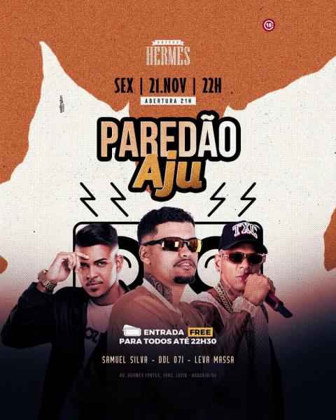 Samuel Silva, DDL 071 e Leva Massa - Paredão Aju