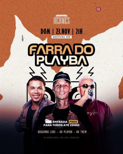 Huguinho Love, Oh Playba e Uh Trem