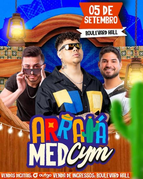 Reinaldo Netto, Dj Avenuy e Rogerinho - Arraiá MedGym 2025