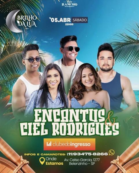 Encantus e Ciel Rodrigues
