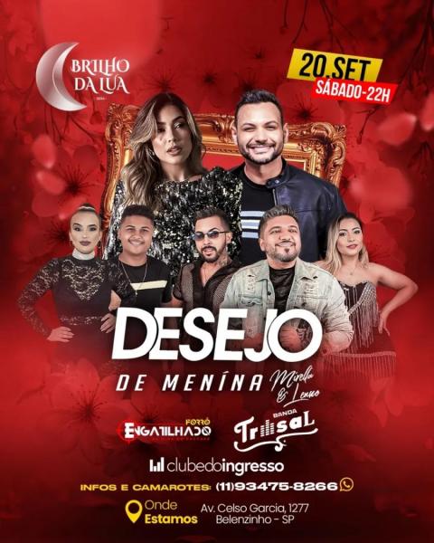 Desejo de Menina, Forró Engatilhado e Banda Trisal