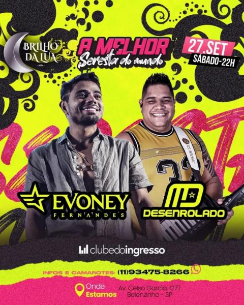 Evoney Fernandes e MD Desenrolado