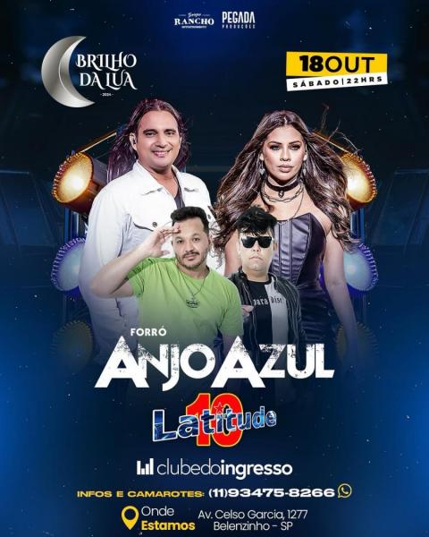 Forró Anjo Azul e Latitude 10