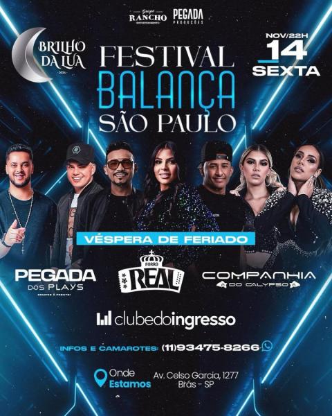 Forró Real, Pegada dos Plays e Companhia do Calypso - Balança São Paulo