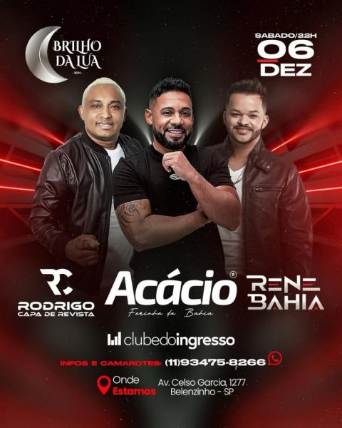 Acácio, Rodrigo Capa de Revista e Rene Bahia