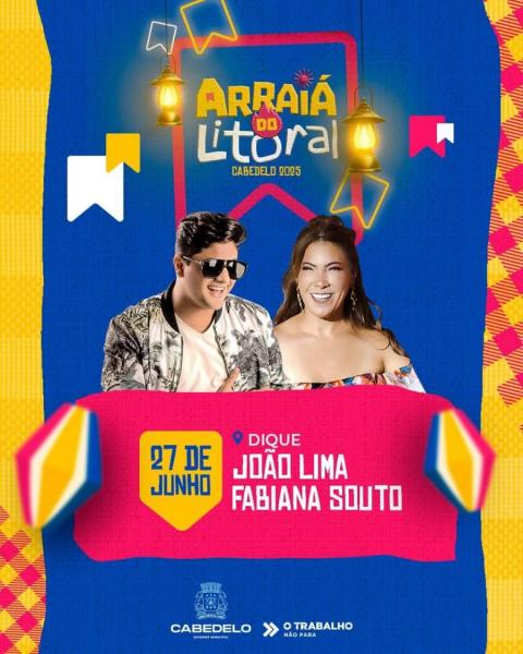 João Lima e Fabiana Souto - Arraiá do Litoral 2025