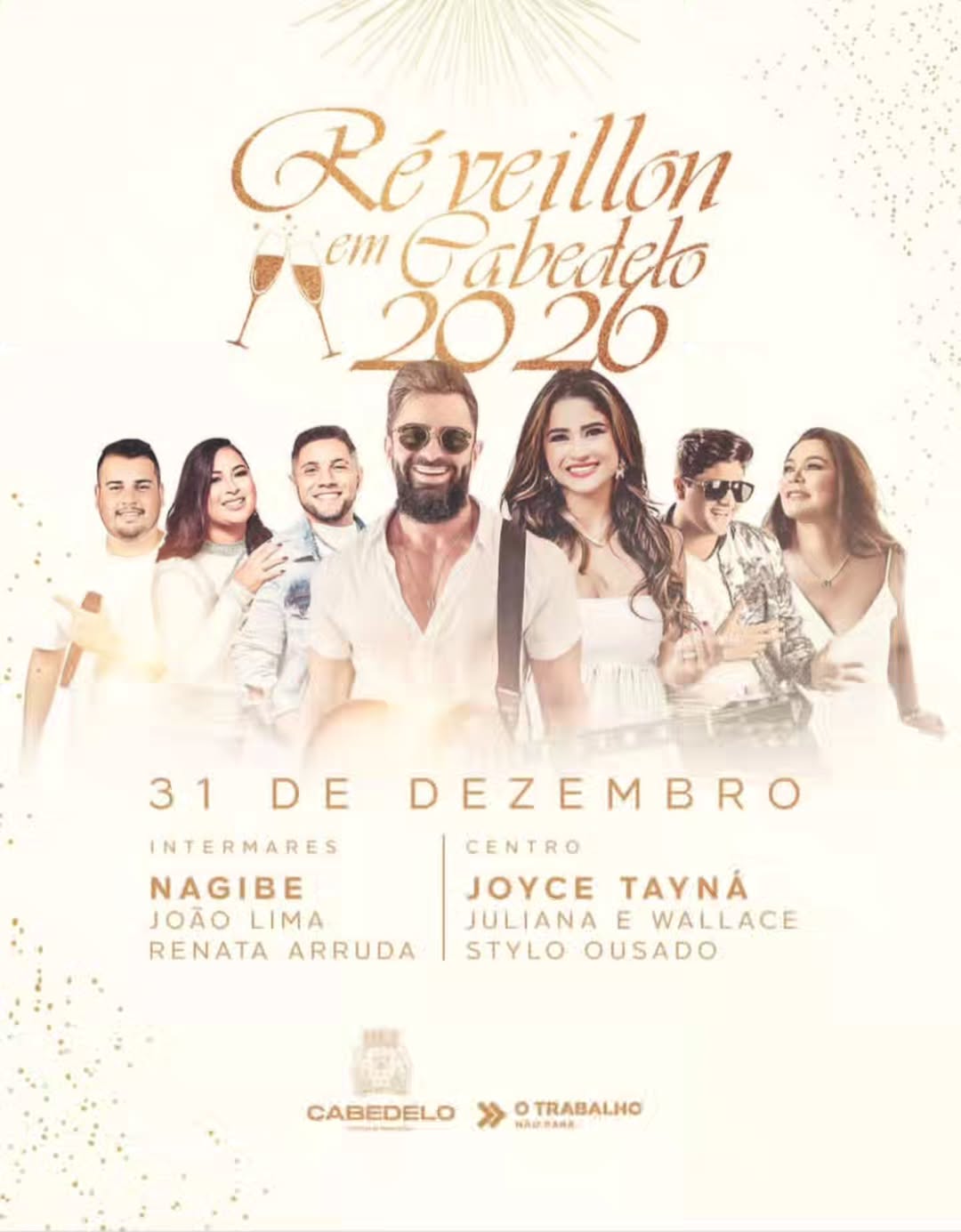 Nagibe, João Lima e Renata Arruda - Réveillon 2026