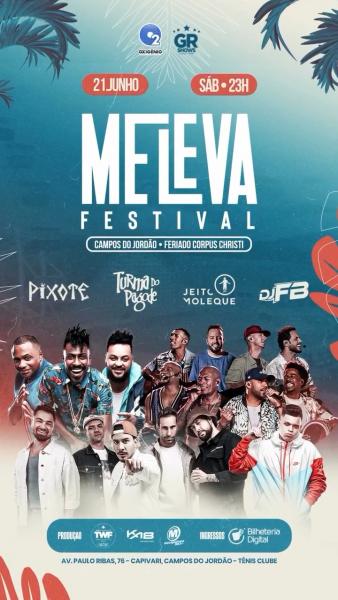 Pixote, Turma do Pagode, Jeito Moleque e Dj FB - Me Leva Festival