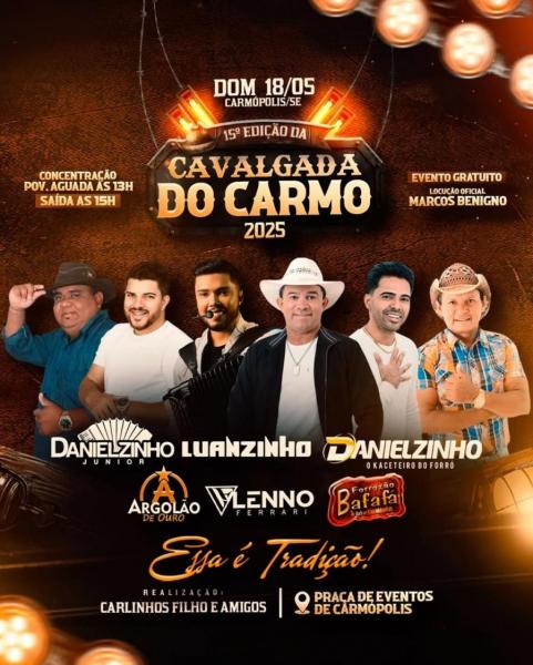 Danielzinho Junior, Luanzinho, Argolão de Ouro, Lenno Ferrari e Forrozão Bafafá - 15ª Cavalgada do Carmo 2025