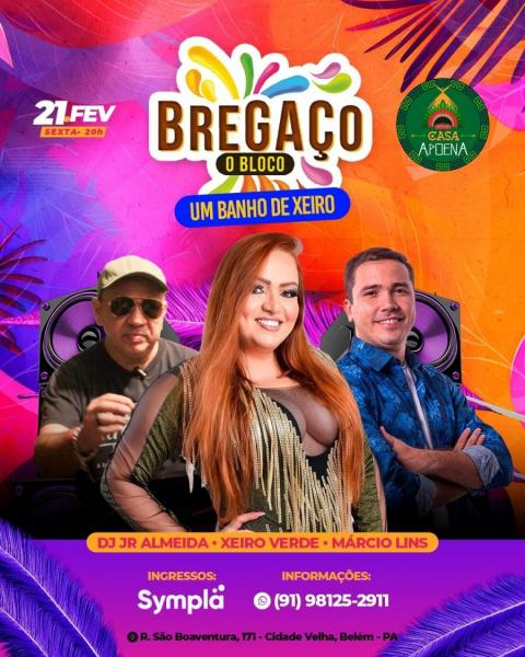 Xeiro Verde, Márcio Lins e Dj Jr. Almeida - Bregaço O Bloco