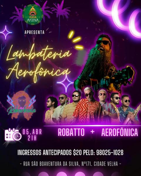 Robatto e Aerofônica - Lambateria Aerofônica
