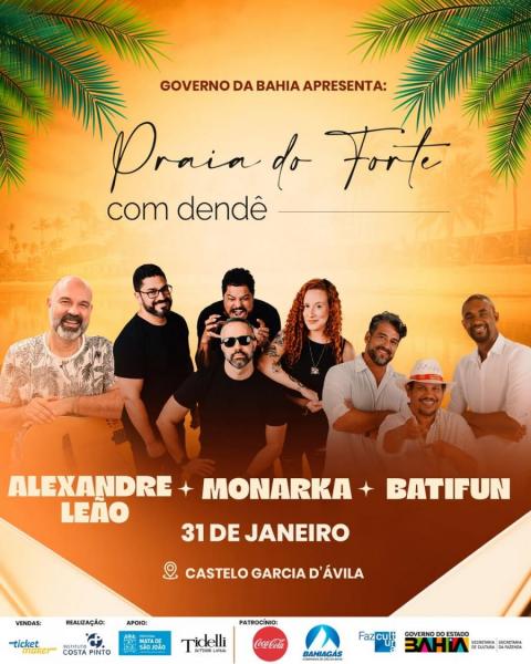 Alexandre Leão, Monarka e Batifun - Praia do Forte com Dendê