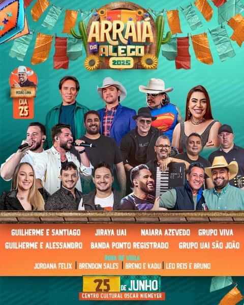 Guilherme & Santiago, Jiraya Uai, Naiara Azevedo, Grupo Viva, Ponto Registrado e Grupo Uai São João - Arraiá da ALEGO 2025