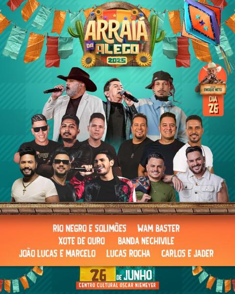 Rio Negro & Solimões, Wam Baster, Xote de Ouro, Banda Nechville, João Lucas & Marcelo, Lucas Rocha e Carlos & Jader - Arraiá da ALEGO 2025