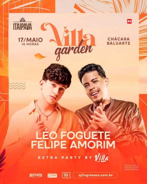Léo Foguete e Felipe Amorim - Villa Garden