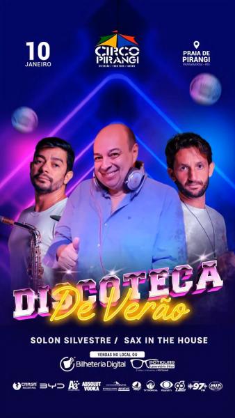 Solon Silvestre e Sax in the House - Discoteca De Verão