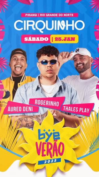 Rogerinho, Áureo Deni e Thales Play - Bye Verão 2025