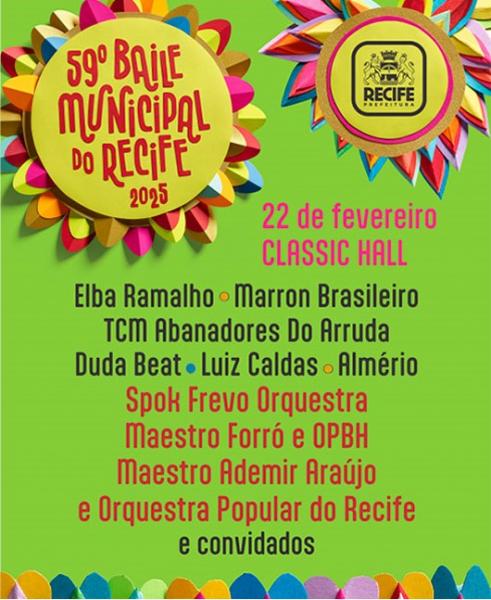 Luiz Caldas, Elba Ramalho, Marrom Brasileiro e a Troça Abanadores do Arruda - Baile Municipal do Recife 2025
