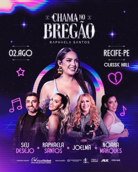 Seu Desejo, Raphaela Santos, Joelma e Noara Marques - Chama no Bregão