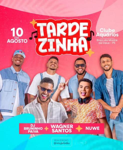 Dj Bruninho Paiva, Wagnet Santos e Nuwe - Tardezinha