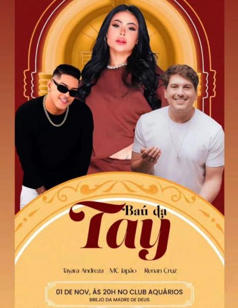 Tayara Andreza, Mc Japão e Renan Cruz - Baú da Tay