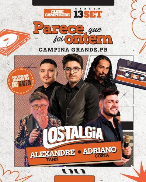 Lostalgia, Alexandre Tann e Adriano Costa - Parece que foi ontem