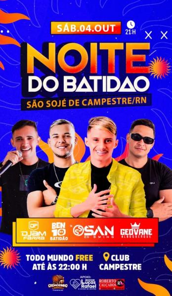 Ben 10 do Batidão, Djam Farra, San & o Swing e Geovane Albuquerque - Noite do Batidão