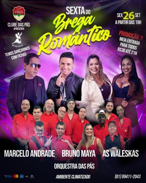 Marcelo Andrade, Bruno Maya e As Waleskas - Brega Romântico