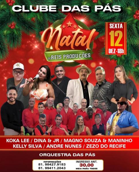 Koka Lee, Dina & Jr., Magno Souza & Maninho, Kelly Silva, Andre Nunes e Zezo do Recife - Natal de Reis Produções