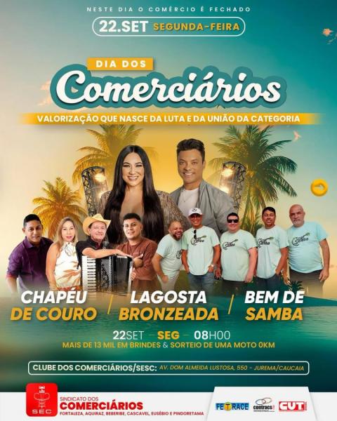 Chapéu de Couro, Lagosta Bronzeada e Bem de Samba - Dia dos Comerciários 2025