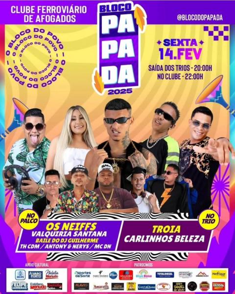 Os Neiffs, Valquiria Santana e Baile do Dj Guilherme - Bloco Papada 2025