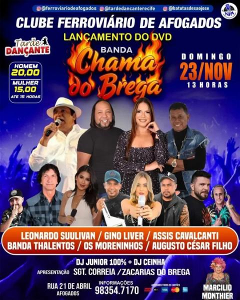 Banda Chama do Brega, Leonardo Suulivan, Gino Liver, assis Cavalcanti, Banda Thalentos e Os Moreninhos