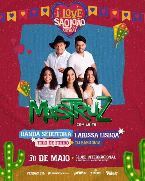 Banda Sedutora, Larissa Lisboa, Trio de Forró e Dj Babilônia - I Love São João