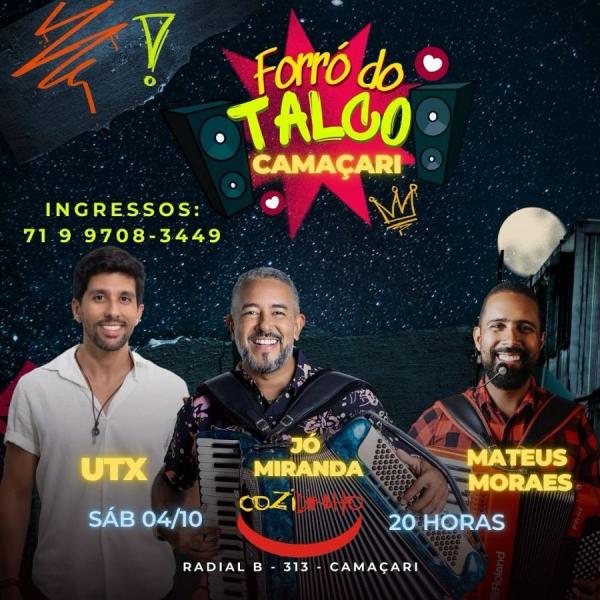 Jó Miranda, UTX e Mateus Moraes - Forró do Talco Camaçari