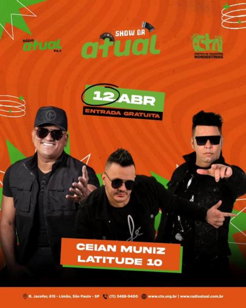 Ceian Muniz e Latitude 10 - Show da Atual
