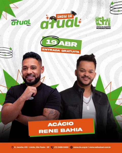 Acácio e Rene Bahia - Show da Atual