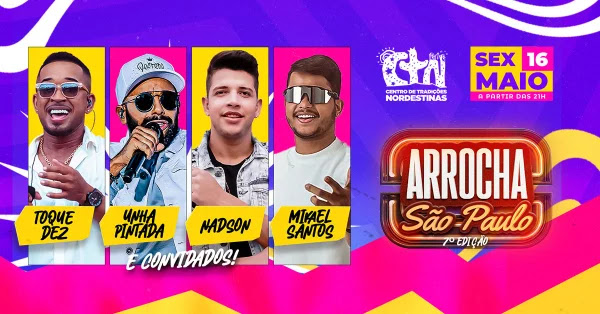 Toque Dez, Unha Pintada, Nadson O Ferinha e Mikael Santos - 7º Arrocha São Paulo 2025