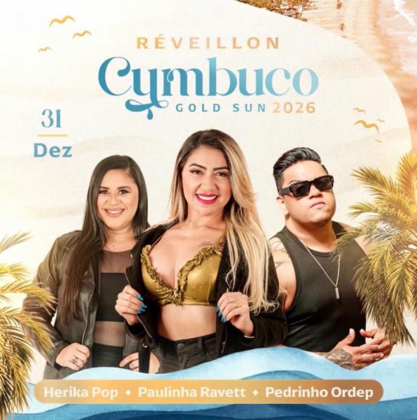 Paulinha Ravett, Pedrinho Ordep e Hérika Pop - Réveillon Cumbuco Gold Sun 2026