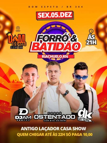 Forró Ostentado, Djam Farrah e DK Batidão - Forró & Batidão