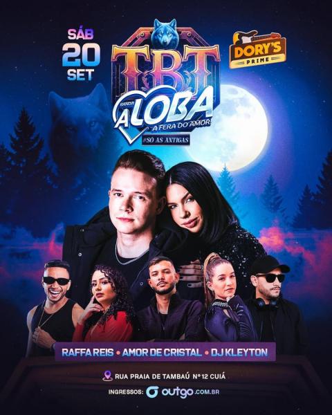 A Loba, Raffa Reis, Amor de Cristal e Dj Kleyton - TBT A Loba
