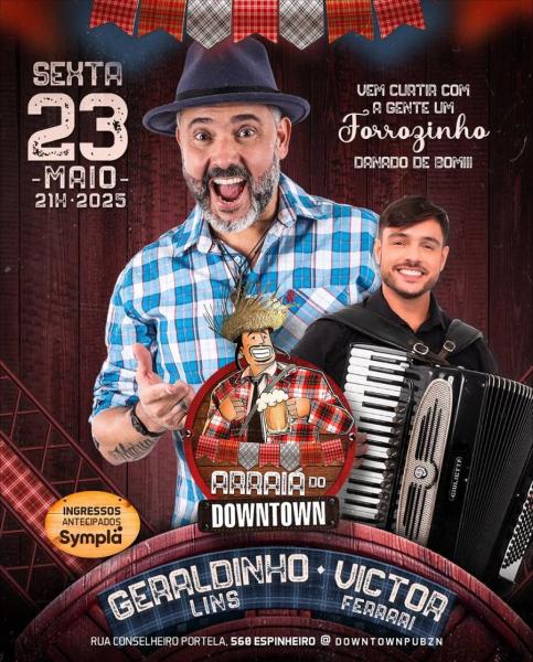 Geraldinho Lins e Victor Ferrari - Arraiá do Downtown 2025