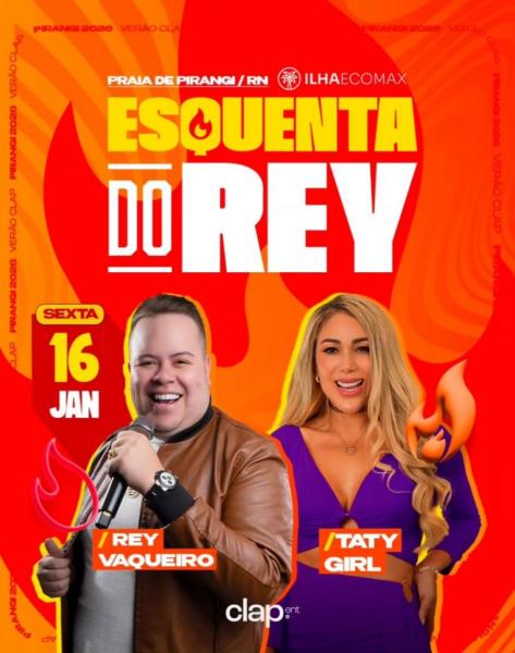 Rey Vaqueiro e Taty Girl - Esquenta do Rey